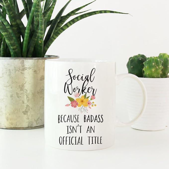 Andaz Press 11oz. Coffee Mug Gag Gift, Social Worker Because Badass Isn't an Official Title, Floral Graphic, 1-Pack