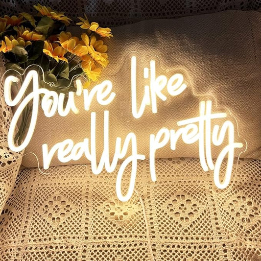 DAKABUKA You are Like Really Pretty Neon Sign Warm White Room Decor LED Neon Signs Wall Decor for Bedroom Bachelorette Party Teen Girls Room with Dimmable Switch USB Power(16.9 * 10.6inches)
