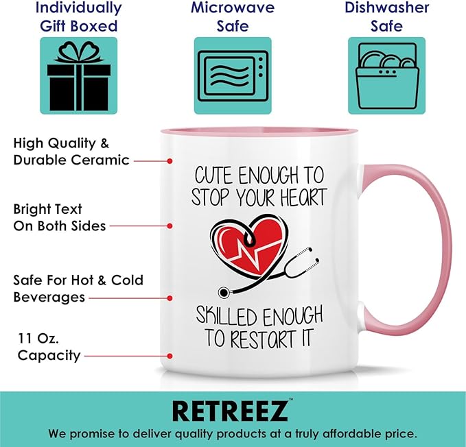Retreez Funny Mug - Cute Enough To Stop Your Heart Skilled to Restart It Doctor 11 Oz Ceramic Coffee Mugs - Sarcasm, Motivational, Inspirational birthday gifts - White Mug with Pink Handle and Inner