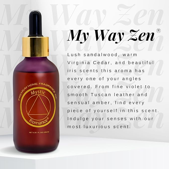 Mystic Romance My Way Zen Premium Home Fragrance Oil - for Aroma Oil Diffusers and Burner Oil Lamps (120ml, My Way Zen)