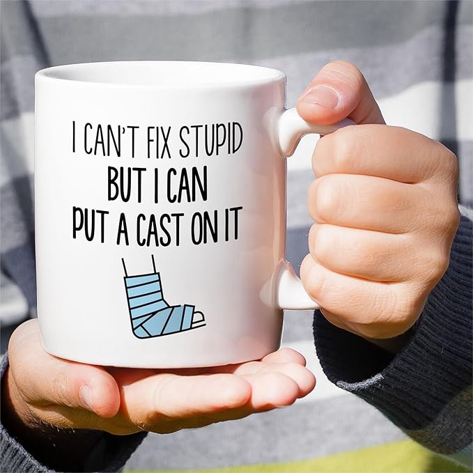 Retreez Funny Orthopedist Mug - 11 Oz Ceramic Coffee or Tea Cup - Sarcastic Gift for Orthopedic Surgeon, Bone Doctor and Orthopedic Specialist - I Can't Fix Stupid, But I Can Put A Cast On It Mug