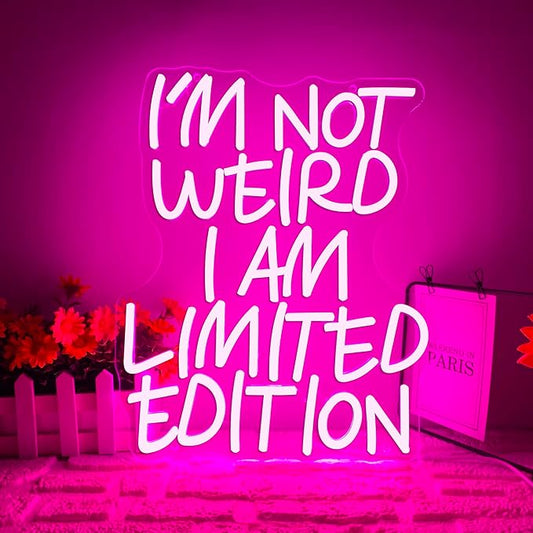 I'm Not Weird, I'm Limited Edition LED Neon Sign, Dimmable Funny Pink Inspirational Quote Neon Light Signs, Pop Art Preppy Wall Art for Bedroom Man Cave Game Room Wall Decor(12.7 * 15.7in)