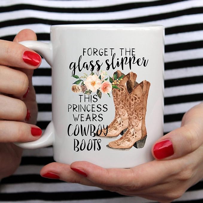 YouNique Designs Forget The Slippers This Princess Wears Cowboy Boots Mug, 11 Ounces, Country Girl Cup for Women, Cowgirl Coffee Mug (White)